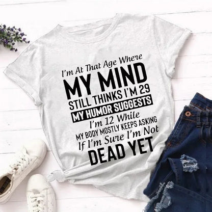 COOL ‘I’M AT THE AGE…’ T-SHIRTS – FUN, CASUAL TEES FOR EVERY SEASON!