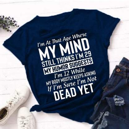 COOL ‘I’M AT THE AGE…’ T-SHIRTS – FUN, CASUAL TEES FOR EVERY SEASON!