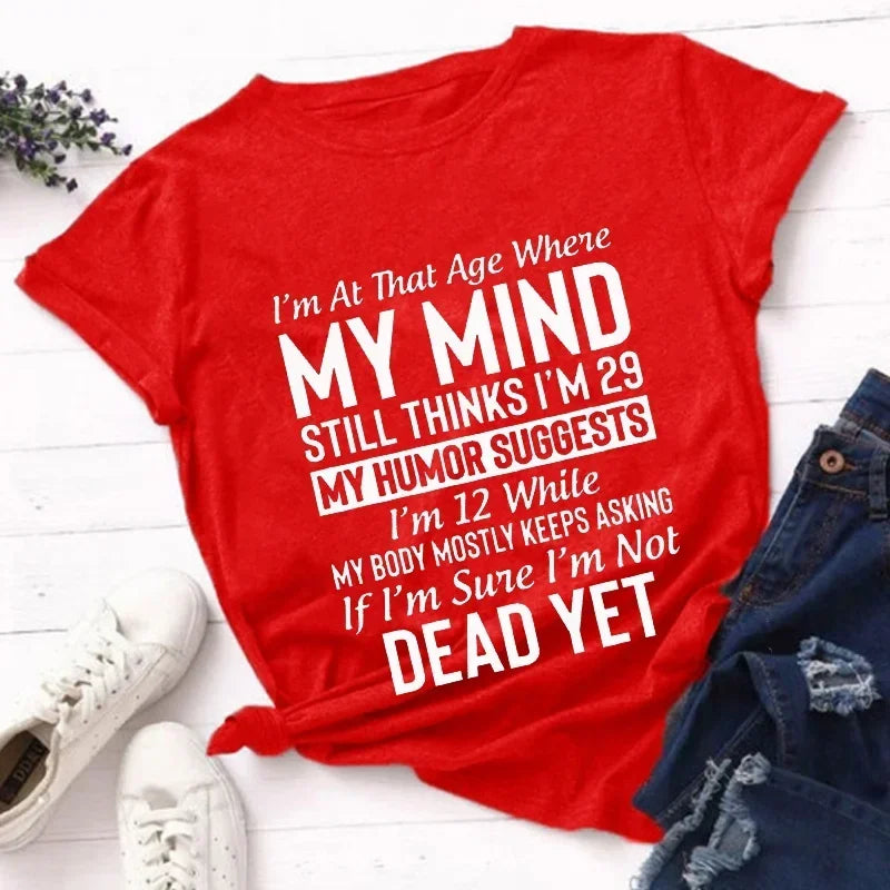 COOL ‘I’M AT THE AGE…’ T-SHIRTS – FUN, CASUAL TEES FOR EVERY SEASON!